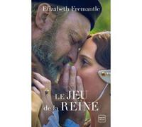 Le Jeu de la reine Elizabeth Fremantle (Auteur), Caroline Nicolas (Traduction)
