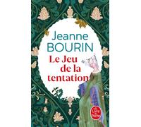 Le Jeu de la tentation - Jeanne Bourin - Lgf - Poche - Roman