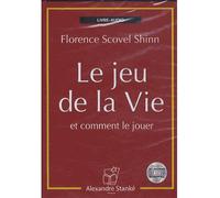 Le jeu de la vie et comment le jouer CD audio - Florence Scovel Shinn - Stanke Alexandre - Texte lu (CD) - Textes lus CD