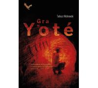 Le jeu de la yote - Tadeusz Michrowski (Buch auf Polnisch)