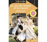 Le Jeu de l'amour et du hasard - Pierre de Marivaux - Belin Education - Gallimard - broché - Scolaire / Universitaire