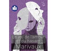 Le jeu de l'amour et du hasard: Traduction FALC