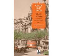 Le Jeu de l'ange Carlos Ruiz Zafon (Auteur), François Maspero (Traduction)