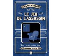 Le jeu de l'assassin - Les enquêtes de Roderick Alleyn Ngaio Marsh (Auteur)