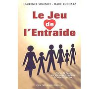 Le Jeu de l'Entraide : Des clés pour un dialogue créatif et constructif