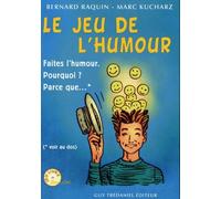 Le Jeu De L'humour - Faites L'humour ! Pourquoi ? Parce Que