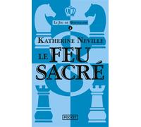 Le jeu de Montglane - Tome 02 Le feu sacré - Katherine Neville - Pocket - Poche - Roman