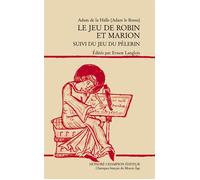 Le jeu de Robin et Marion - Adam Le Bossu - Honore Champion - broché - Roman