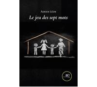Le jeu de sept mots - Léon Adrien - Europa Edizioni - broché - Récit