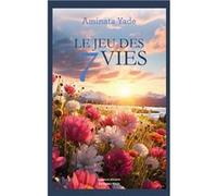 Le jeu des 7 vies Yade Aminata (Auteur)