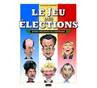 Le Jeu des élections: Devenez président(e) de la République