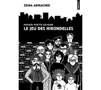 Le Jeu des hirondelles Mourir, partir, revenir - Zeina Abirached - Points - Poche - Bande dessinée