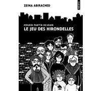 Le Jeu Des Hirondelles - Mourir, Partir, Revenir