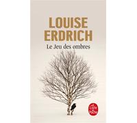 Le Jeu des ombres - Louise Erdrich - Lgf - Poche - Roman