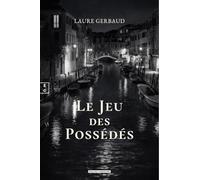 LE JEU DES POSSÉDÉS