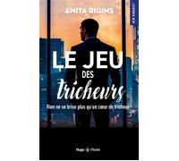 Le jeu des tricheurs - Anita Rigins - Hugo Poche - Poche - Roman