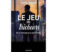 Le jeu des tricheurs - Anita Rigins - Hugo Roman - broché - Roman