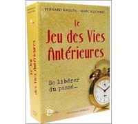 Le Jeu Des Vies Antérieures - Se Libérer Du Passé