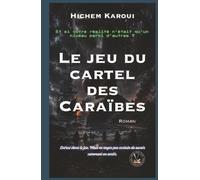 Le jeu du cartel des Caraïbes