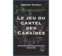 Le jeu du cartel des Caraïbes