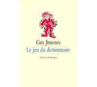 Le jeu du dictionnaire - Guy Jimenes - Ecole Des Loisirs - broché - Roman junior dès 9 ans