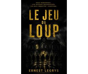 Le Jeu du Loup: Tome I
