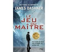 Le jeu du maître - tome 1 La partie infinie James Dashner (Auteur), Guillaume Fournier (Traduction)