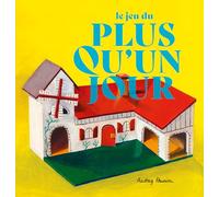 Le jeu du plus qu'un jour