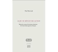 Le jeu du rêve et de l'action