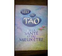 LE JEU DU TAO.