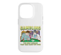 Le Jeu est la Seule maladie Qui Peut Vous Rendre Riche et Amusant Coque pour iPhone 14 Pro