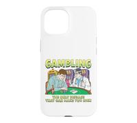 Le Jeu est la Seule maladie Qui Peut Vous Rendre Riche et Amusant Coque pour iPhone 15