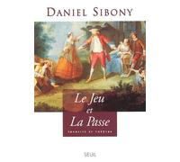 Le Jeu Et La Passe - Identite Et Theatre
