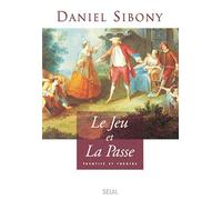 Le Jeu Et La Passe - Identite Et Theatre