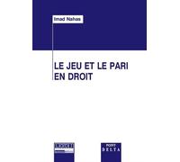 Le jeu et le pari en droit - Nahas i. - Point Delta - broché - Etude