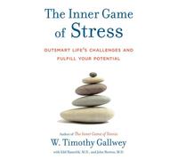 Le jeu intérieur du stress