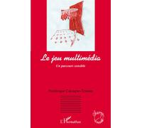 Le jeu multimédia Un parcours sensible - Frédérique Calcagno-Tristant - L'harmattan - broché - Guide