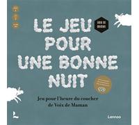 Le jeu pour une bonne nuit - Coffret - Le coucher devient un jeu d'enfant - Voix De Maman - Lannoo - Jeux livres objets