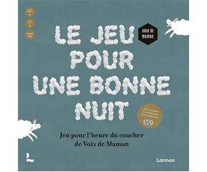 Le jeu pour une bonne nuit - Coffret - Le coucher devient un jeu d'enfant - Voix De Maman - Lannoo - Jeux livres objets