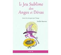 le Jeu Sublime des Anges et Dévas