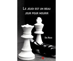Le jeudi est un beau jour pour mourir