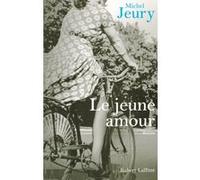 Le jeune amour Michel Jeury (Auteur)