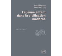 Le jeune enfant dans la civilisation moderne