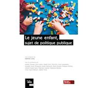 Le jeune enfant, objet de politique publique