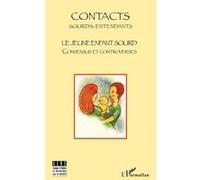 Le jeune enfant sourd Benoît Virole (Auteur), Anne Vanbrugghe (Auteur), Jérome Boroy (Auteur), Arnaud Bouhier (Auteur), Jean-Michel Delaroche (Auteur), Aude De Saiint-Loup (Auteur), Marie-Laure Frucha