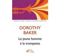 Le jeune homme à la trompette Boris Vian (Traduction), Dorothy Baker (Auteur)