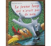 Le jeune loup qui n'avait pas de nom