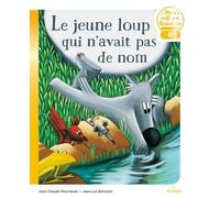 Le jeune loup qui n'avait pas de nom