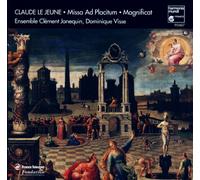 Le Jeune - Missa Ad Placitum / Magnificat