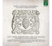 Capella Musicale Di San Giacomo Plus, Roberto Cascio – Le Jeune Monteverdi et Son Maître